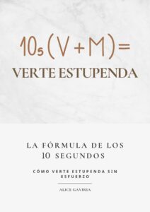 La Fórmula de los 10 Segundos