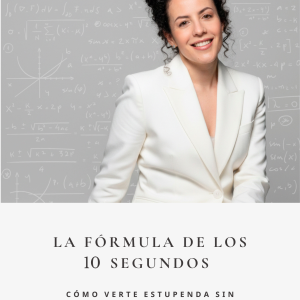 La Fórmula de los 10 Segundos