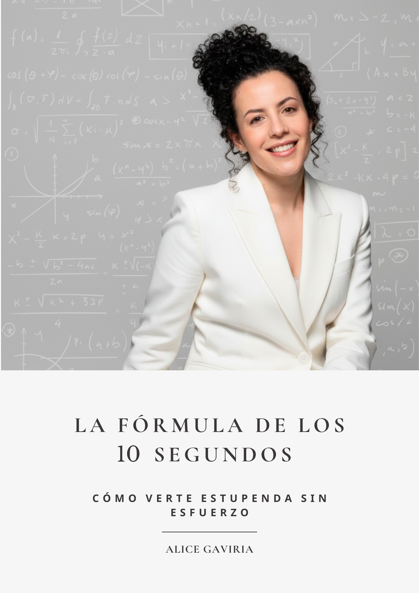 La Fórmula de los 10 Segundos